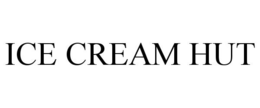 ICE CREAM HUT