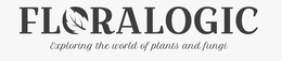FLORALOGIC EXPLORING THE WORLD OF PLANTS AND FUNGI