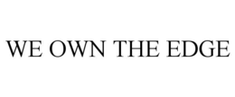 WE OWN THE EDGE