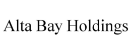 ALTA BAY HOLDINGS