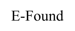 E-FOUND