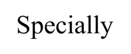 SPECIALLY