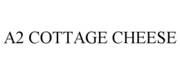 A2 COTTAGE CHEESE