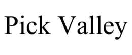 PICK VALLEY