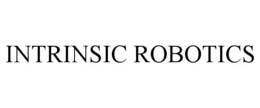 INTRINSIC ROBOTICS