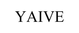 YAIVE