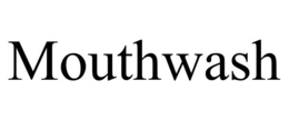 MOUTHWASH