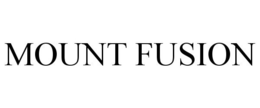 MOUNT FUSION