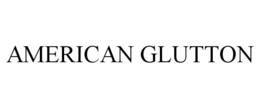 AMERICAN GLUTTON