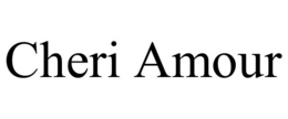 CHERI AMOUR
