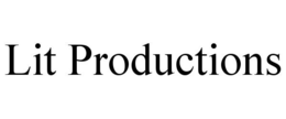 LIT PRODUCTIONS