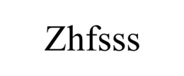 ZHFSSS
