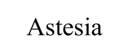 ASTESIA