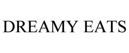 DREAMY EATS