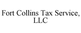 FORT COLLINS TAX SERVICE, LLC