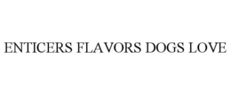 ENTICERS FLAVORS DOGS LOVE