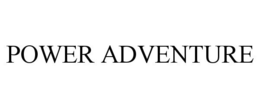POWER ADVENTURE