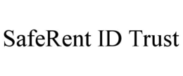 SAFERENT ID TRUST
