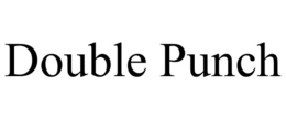 DOUBLE PUNCH