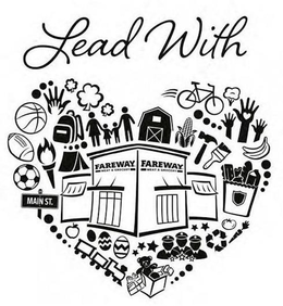 LEAD WITH FAREWAY MEAT & GROCERY FAREWAY MEAT & GROCERY MAIN ST.