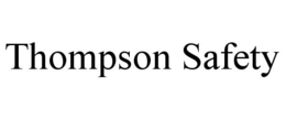 THOMPSON SAFETY
