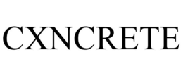 CXNCRETE