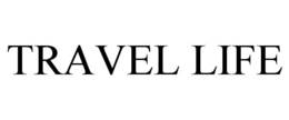 TRAVEL LIFE