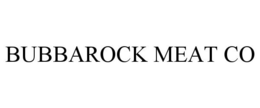 BUBBAROCK MEAT CO