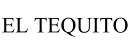 EL TEQUITO