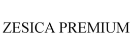 ZESICA PREMIUM