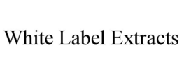 WHITE LABEL EXTRACTS