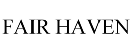 FAIR HAVEN