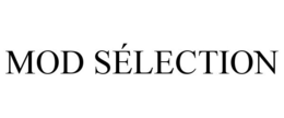 MOD SÉLECTION