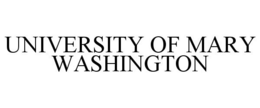 UNIVERSITY OF MARY WASHINGTON