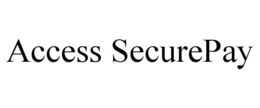 ACCESS SECUREPAY