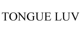 TONGUE LUV