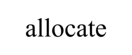 ALLOCATE