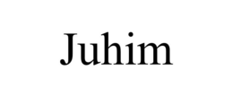JUHIM