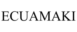 ECUAMAKI