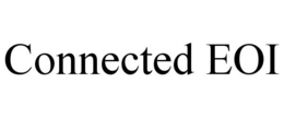 CONNECTED EOI