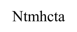 NTMHCTA
