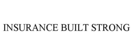 INSURANCE BUILT STRONG