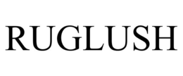 RUGLUSH