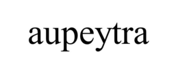AUPEYTRA
