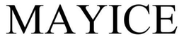 MAYICE