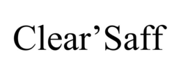 CLEAR'SAFF