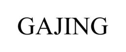 GAJING