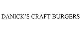 DANICK'S CRAFT BURGERS