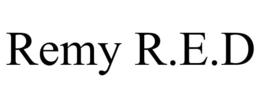REMY R.E.D