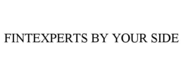 FINTEXPERTS BY YOUR SIDE